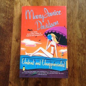 MaryJanice Davidson - Undead and Unappreciated